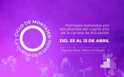ENSAD presenta ciclo de montajes: La escena en tránsito; tres obras que recorren nuestro tiempo desde el escenario