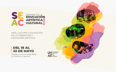 UNAE presenta la Semana de la Educación Artística Cultural – SEAC 2026